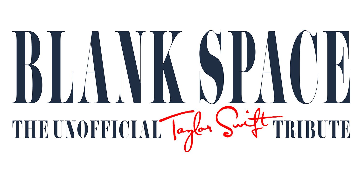 Blank Space The Unofficial Taylor Swift Tribute