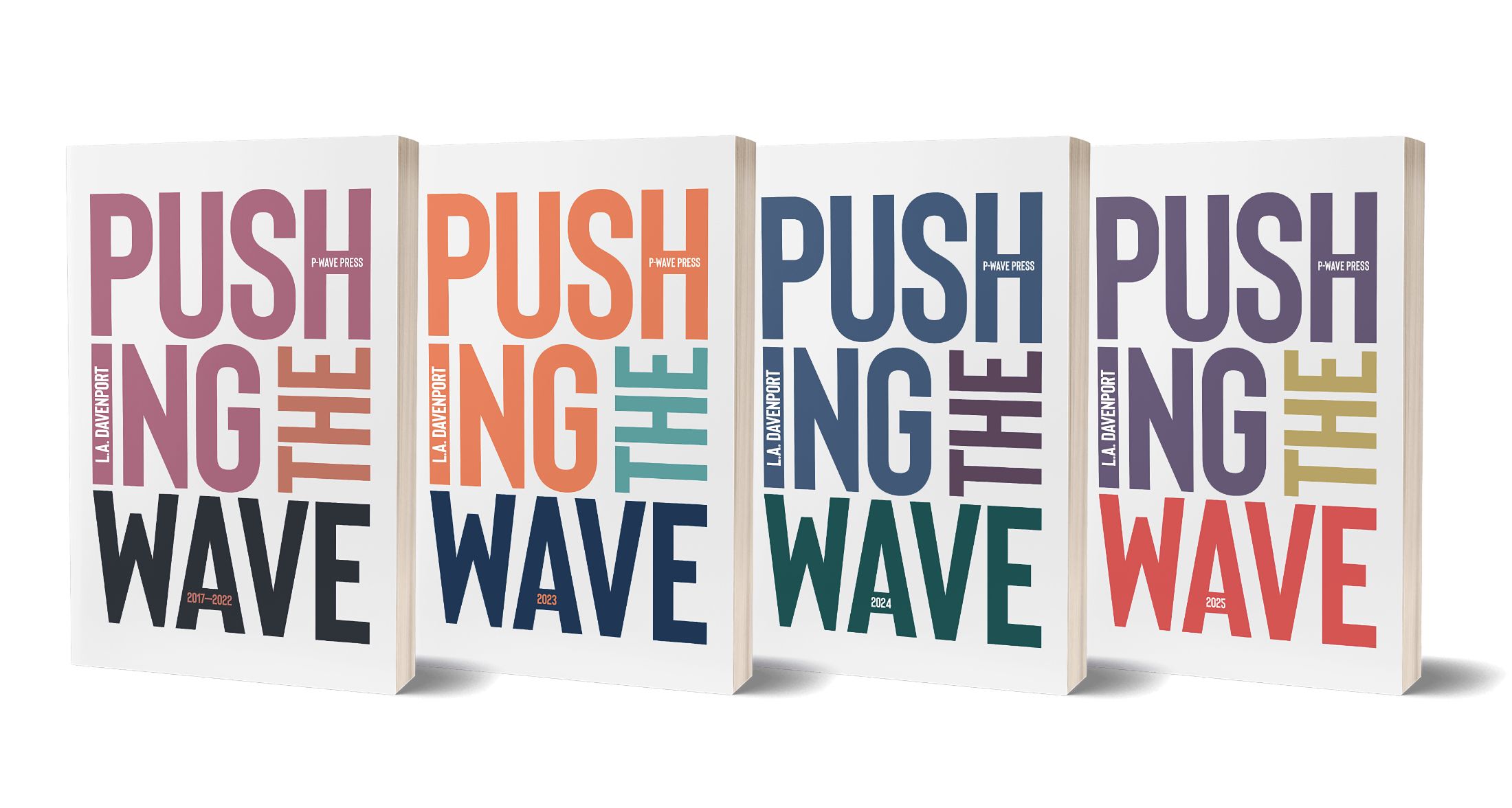 Pushing The Wave Series By LA Davenport
